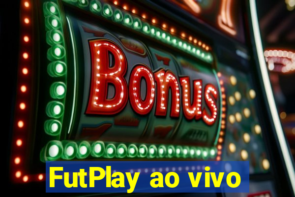 FutPlay ao vivo